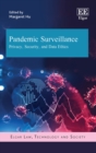 Image for Pandemic surveillance  : privacy, security, and data ethics