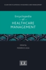 Image for Elgar encyclopedia of healthcare management