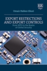 Image for Export Restrictions and Export Controls: From WTO to the Realm of Global Security