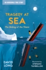Image for Tragedy at Sea: The Sinking of the Titanic