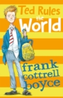 Ted rules the world by Boyce, Frank Cottrell cover image