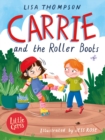 Image for Carrie and the roller boots