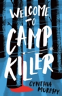 Welcome to Camp Killer - Murphy, Cynthia