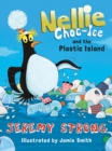 Image for Nellie Choc-Ice and the plastic island