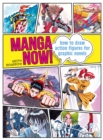 Image for Manga now!  : how to draw action figures for graphic novels