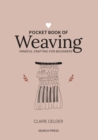 Image for Pocket Book of Weaving : Mindful Crafting for Beginners
