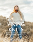Image for Viking knits  : over 40 Scandi knits for men, women &amp; children