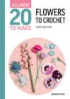 Flowers to crochet by Hicks, Sarah-Jane cover image