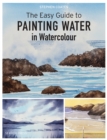 Image for The Easy Guide to Painting Water in Watercolour