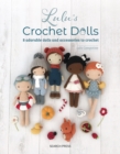 Image for Lulu&#39;s crochet dolls  : 8 adorable dolls and accessories to crochet