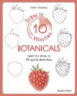 Image for Draw in 10 Minutes: Botanicals