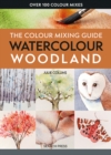 Image for The Colour Mixing Guide: Watercolour Woodland