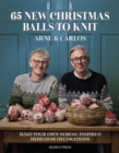 Image for 65 New Christmas Balls to Knit