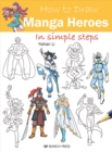 Image for Manga Heroes: In Simple Steps