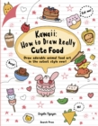 Image for Kawaii: how to draw really cute food : draw adorable animal food art in the cutest style ever!