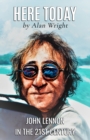 Image for Here Today : John Lennon in the 21st Century