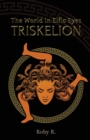 Image for The World in Elfic Eyes - Triskelion