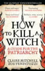 Image for HOW TO KILL A WITCH