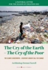 Image for The Cry of the Earth -the Cry of the Poor