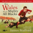 Image for How Wales Beat the Mighty All Blacks