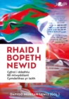 Image for Rhaid i Bopeth Newid - Cyfrol i Ddathlu 60 Mlwyddiant Cymdeithas yr Iaith : Cyfrol i Ddathlu 60 Mlwyddiant Cymdeithas yr Iaith