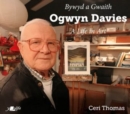 Image for Bywyd a gwaith yr artist Ogwyn Davies