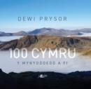 Image for 100 Cymru  : y mynyddoedd a fi