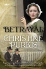 Image for Betrayal: Peggin&#39;s Journey from the Ladies of Llangollen to Pontcysyllte - A Short Distance but at Great Cost