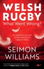 Image for Welsh Rugby: What Went Wrong?