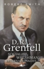 Image for D. R. Grenfell: Socialist, Welshman, Internationalist