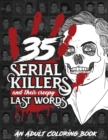Image for 35 SERIAL KILLERS And Their Creepy Last Words