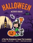 Image for Halloween Activity Book for Kids Ages 3-5 : Fantastic Activity Book For Boys And Girls: Word Search, Mazes, Coloring Pages, Connect the dots, how to draw tasks