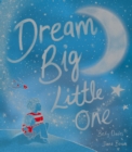 Image for Dream Big, Little One