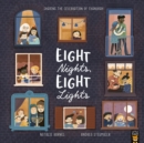 Image for Eight Nights, Eight Lights