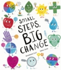 Image for Small steps, big change