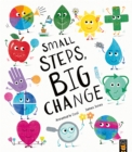 Image for Small Steps, Big Change