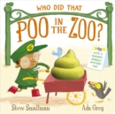 Image for Who did that poo in the zoo?  : with a squishy, sparkly mystery poo