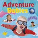 Image for Adventure babies