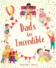 Image for Dads Are Incredible