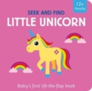 Image for Little Unicorn  : baby&#39;s first lift-the-flap book