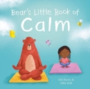 Image for Bear&#39;s Little Book of Calm