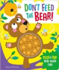 Image for Don&#39;t feed the bear!
