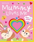 Image for Mummy loves me