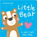 Image for Little Bear  : a soft felt flap book