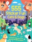 Image for 555 Sticker Fun - Cats &amp; Dogs Activity Book