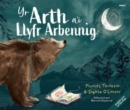 Image for Arth a&#39;i Llyfr Arbennig, Yr / Bear and her Book, The