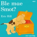 Image for Cyfres Smot: Ble Mae Smot?