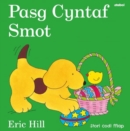Image for Cyfres Smot: Pasg Cyntaf Smot
