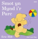 Image for Smot yn Mynd i'r Parc