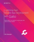 Image for Lightning fast mobile app development with Galio  : build stylish cross-platform mobile apps with Galio and React Native